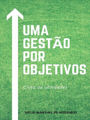 cover image of Uma Gestão por Objetivos